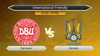 International Friendly - Denmark vs Ukraine