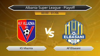 Albania Super League - Playoff KS Vllaznia VS AF Elbasani