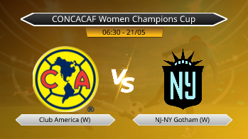 CONCACAF Women Champions Cup Club America (W) VS NJ-NY Gotham (W)