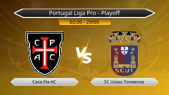 Portugal Liga Pro - Playoff Casa Pia AC VS SC Uniao Torreense