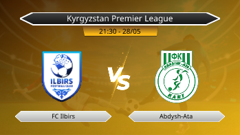 Kyrgyzstan Premier League FC Ilbirs VS Abdysh-Ata