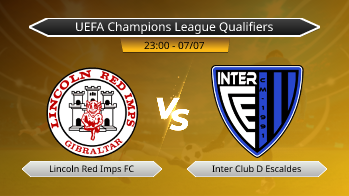 UEFA Champions League Qualifiers - Lincoln Red Imps FC vs Inter Club D Escaldes