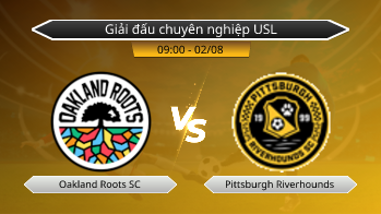 Giải đấu chuyên nghiệp USL Oakland Roots SC VS Pittsburgh Riverhounds