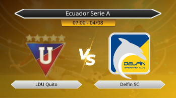 Ecuador Serie A LDU Quito VS Delfin SC