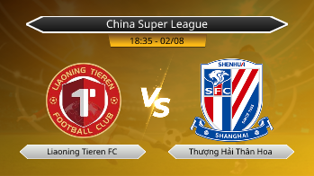 China Super League Liaoning Tieren FC VS Thượng Hải Thân Hoa