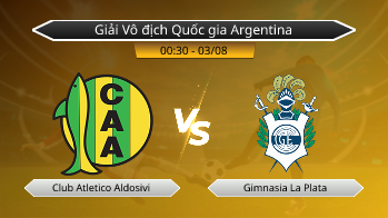Giải Vô địch Quốc gia Argentina Club Atletico Aldosivi VS Gimnasia La Plata