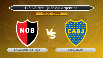 Giải Vô địch Quốc gia Argentina CA Newells Old Boys VS Boca Juniors