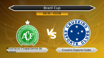 Brazil Cup Associacao Chapecoense de Futebol VS Cruzeiro Esporte Clube