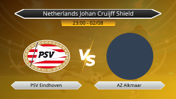 Netherlands Johan Cruijff Shield PSV Eindhoven VS AZ Alkmaar