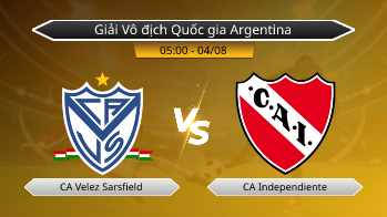 Giải Vô địch Quốc gia Argentina CA Velez Sarsfield VS CA Independiente
