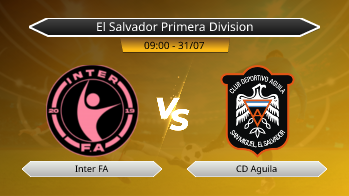 El Salvador Primera Division Inter FA VS CD Aguila