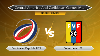 Central America And Caribbean Games Men Soccer U21 - (In Dominican Republic) Dominican Republic U21 VS Venezuela U21