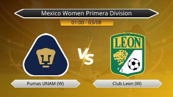 Mexico Women Primera Division Pumas UNAM (W) VS Club Leon (W)