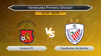 Venezuela Primera Division Caracas FC VS Estudiantes de Merida