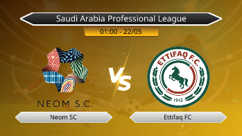 Saudi Arabia Professional League Neom SC VS Ettifaq FC
