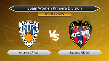 Spain Women Primera Division Alhama CF (W) VS Levante UD (W)