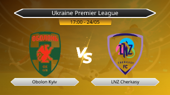 Ukraine Premier League Obolon Kyiv VS LNZ Cherkasy