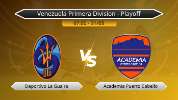Venezuela Primera Division - Playoff Deportivo La Guaira VS Academia Puerto Cabello