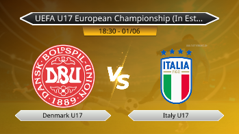 UEFA U17 European Championship (In Estonia) Denmark U17 VS Italy U17