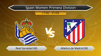 Spain Women Primera Division Real Sociedad (W) VS Atletico de Madrid (W)
